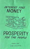 INTEREST FREE MONEY, PROSPERITY FOR THE PEOPLE