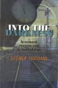 INTO THE DARKNESS: Inside the Third Reich