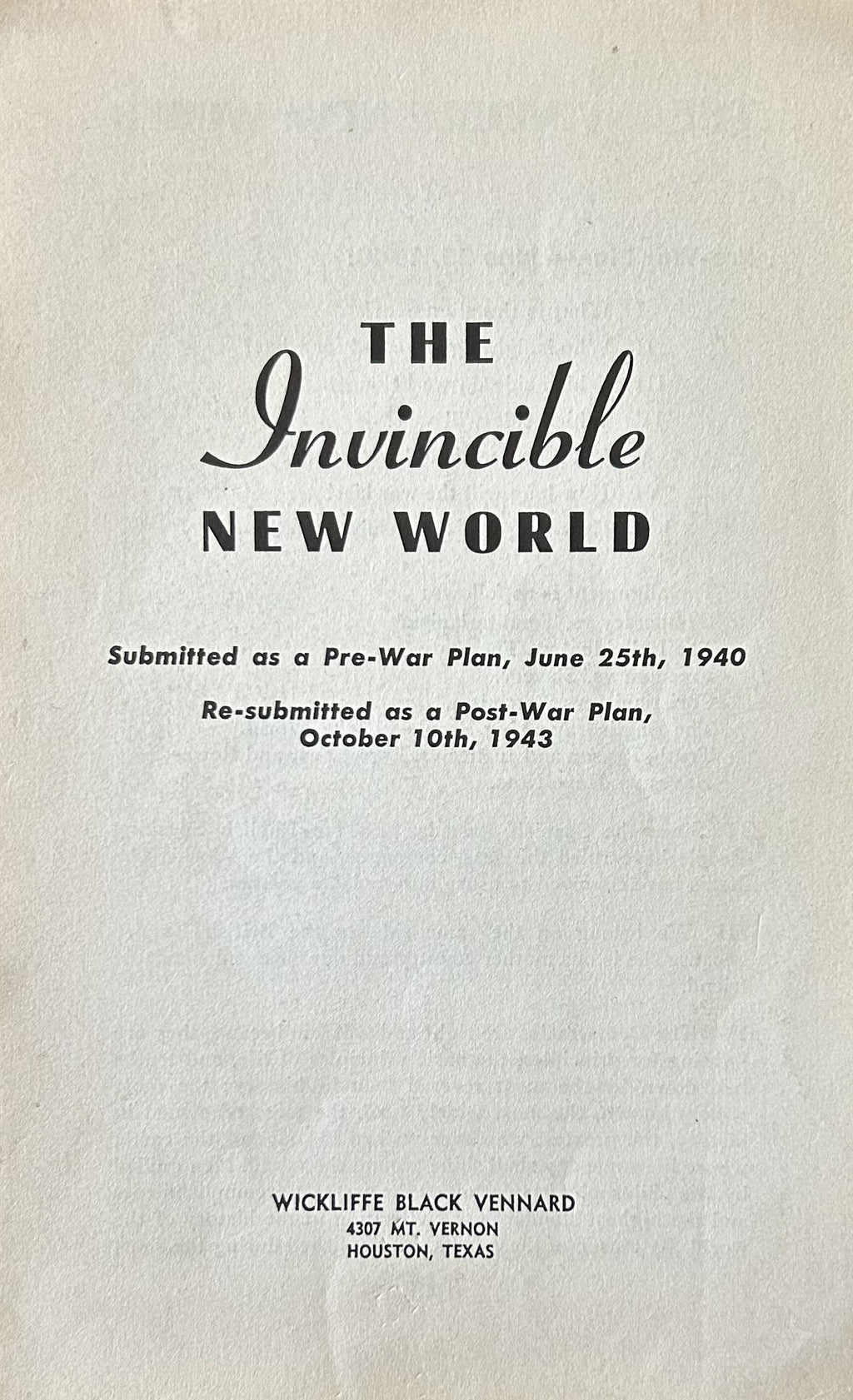 THE INVINCIBLE NEW WORLD (Pre-War Plan of 1940)