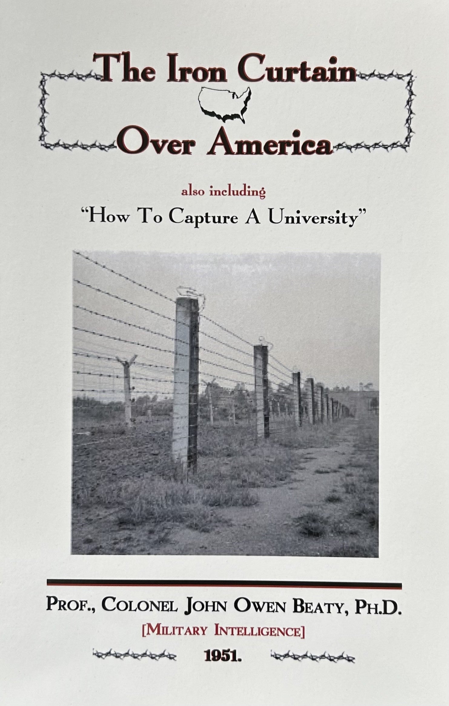 (expanded edition) The Iron Curtain Over America & How to Capture A University