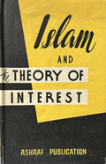 ISLAM AND THE THEORY OF INTEREST