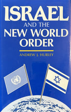 ISRAEL AND THE NEW WORLD ORDER