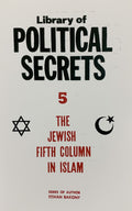 THE JEWISH FIFTH COLUMN IN ISLAM