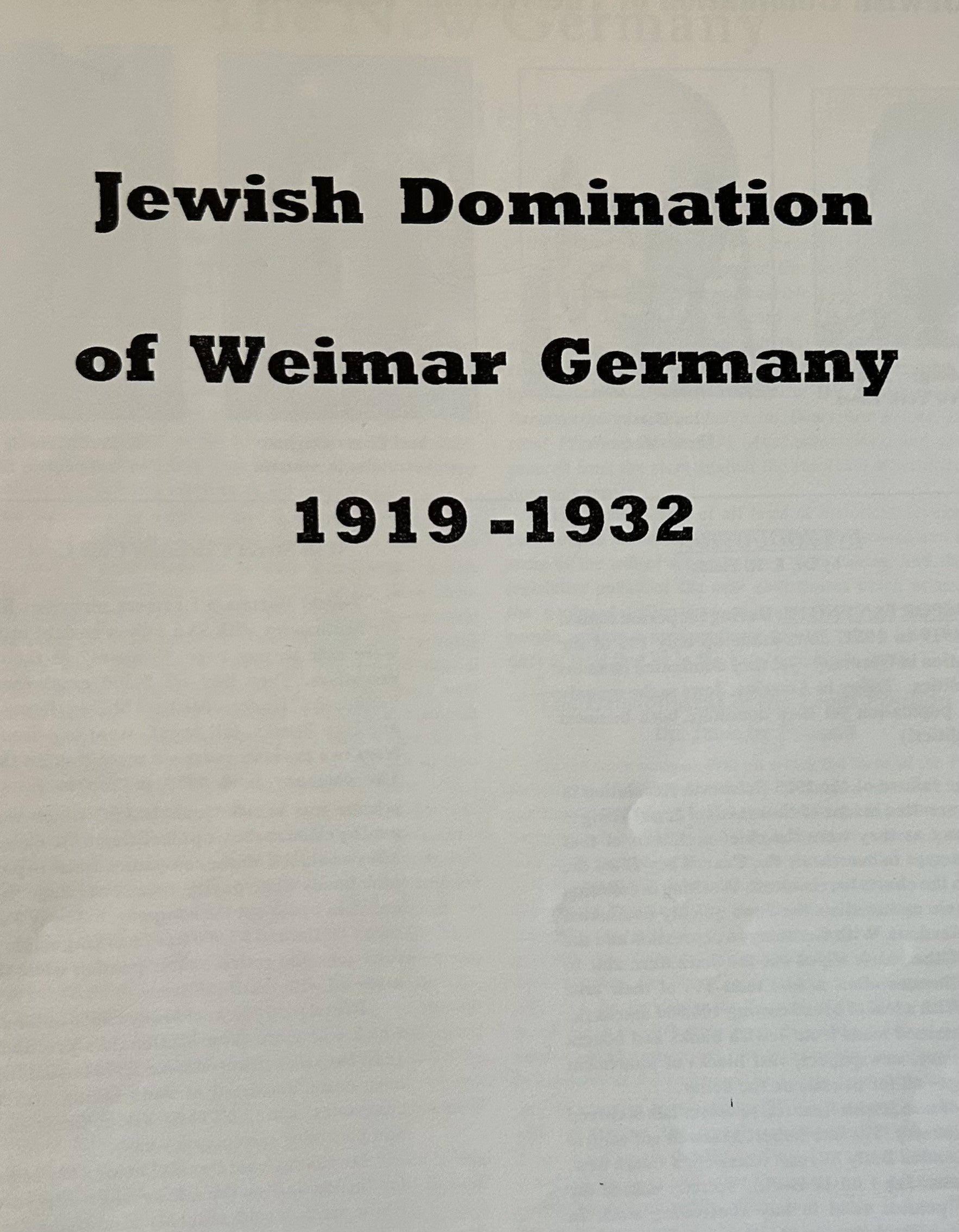 JEWISH DOMINATION OF WEIMAR GERMANY 1919-1932