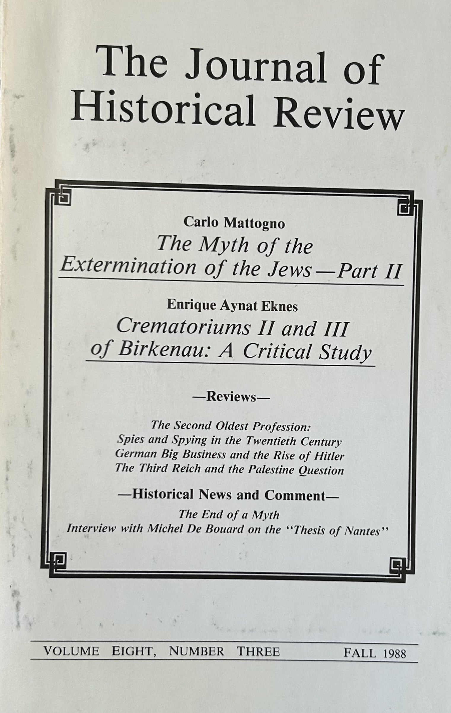THE JOURNAL OF HISTORICAL REVIEW: Vol 8, No.3, Fall 1988