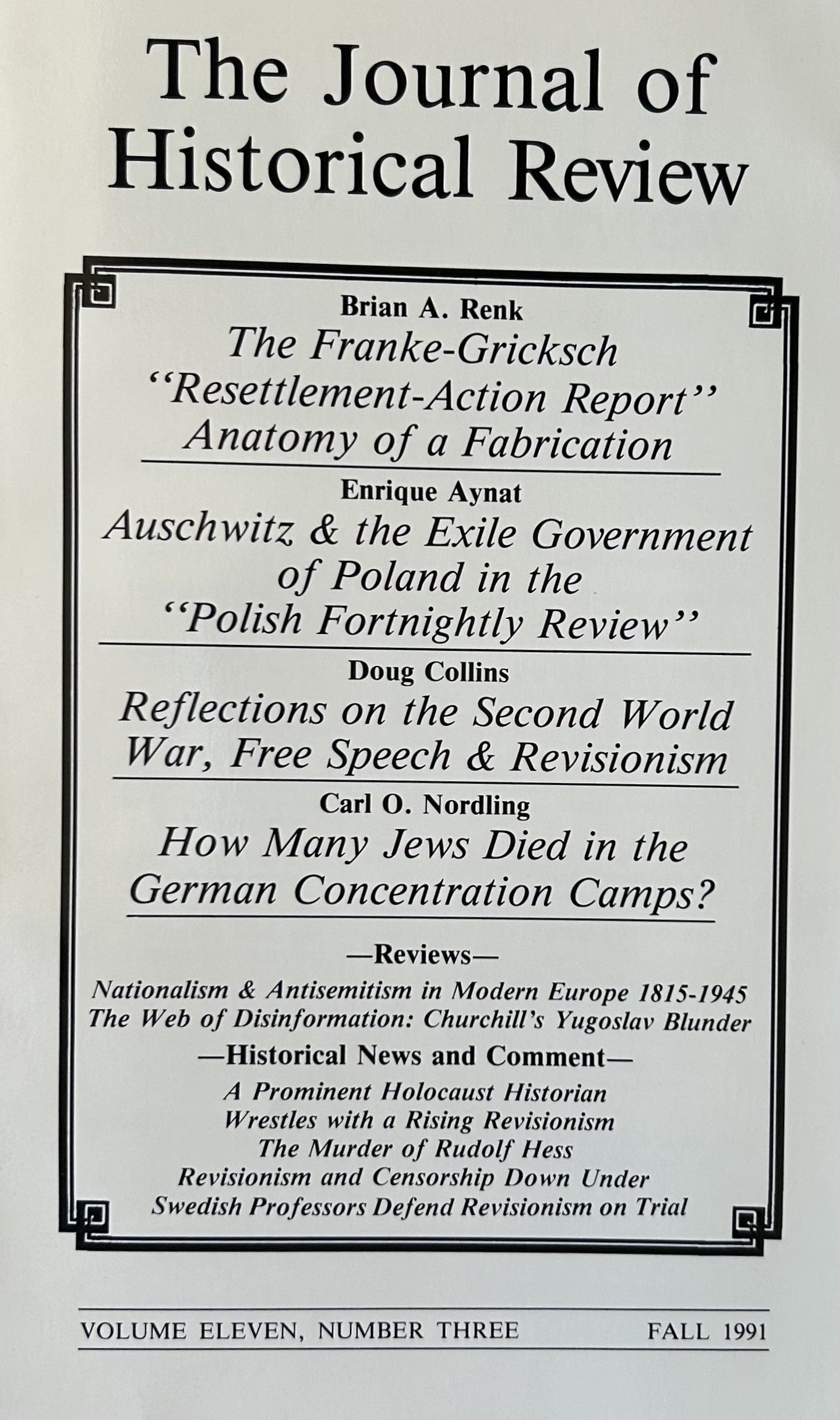 THE JOURNAL OF HISTORICAL REVIEW: Vol 11, No.3, Fall 1991