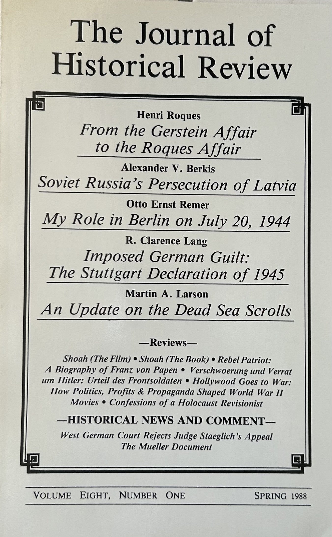 THE JOURNAL OF HISTORICAL REVIEW: Vol 8, No.1, Spring 1988