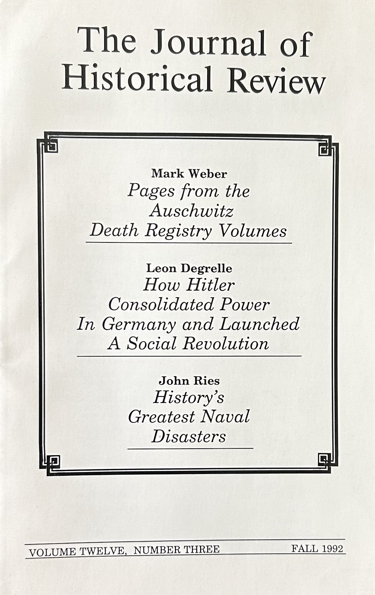 THE JOURNAL OF HISTORICAL REVIEW Vol 12, No.3 Fall 1992