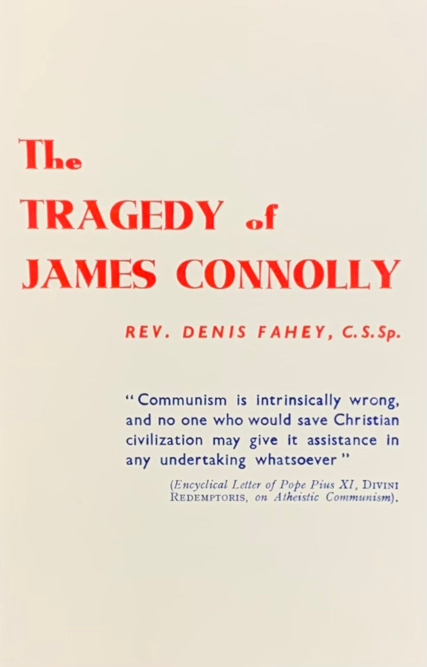THE TRAGEDY OF JAMES CONNOLLY