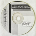 JEWS AND GENTILES: Scripture or Tradition  (CD)