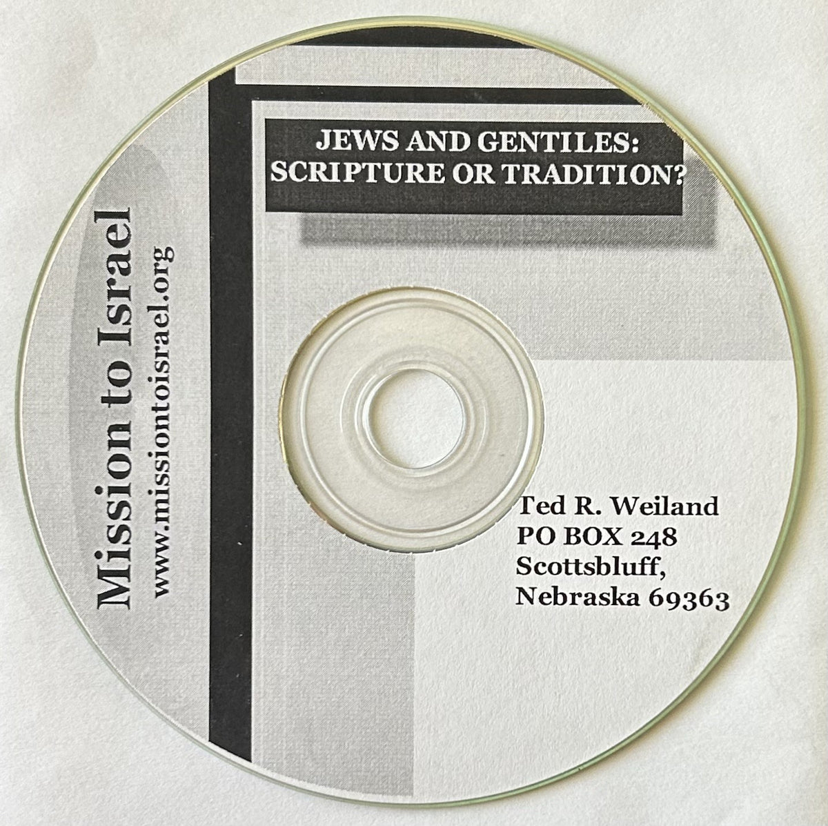 JEWS AND GENTILES: Scripture or Tradition  (CD)