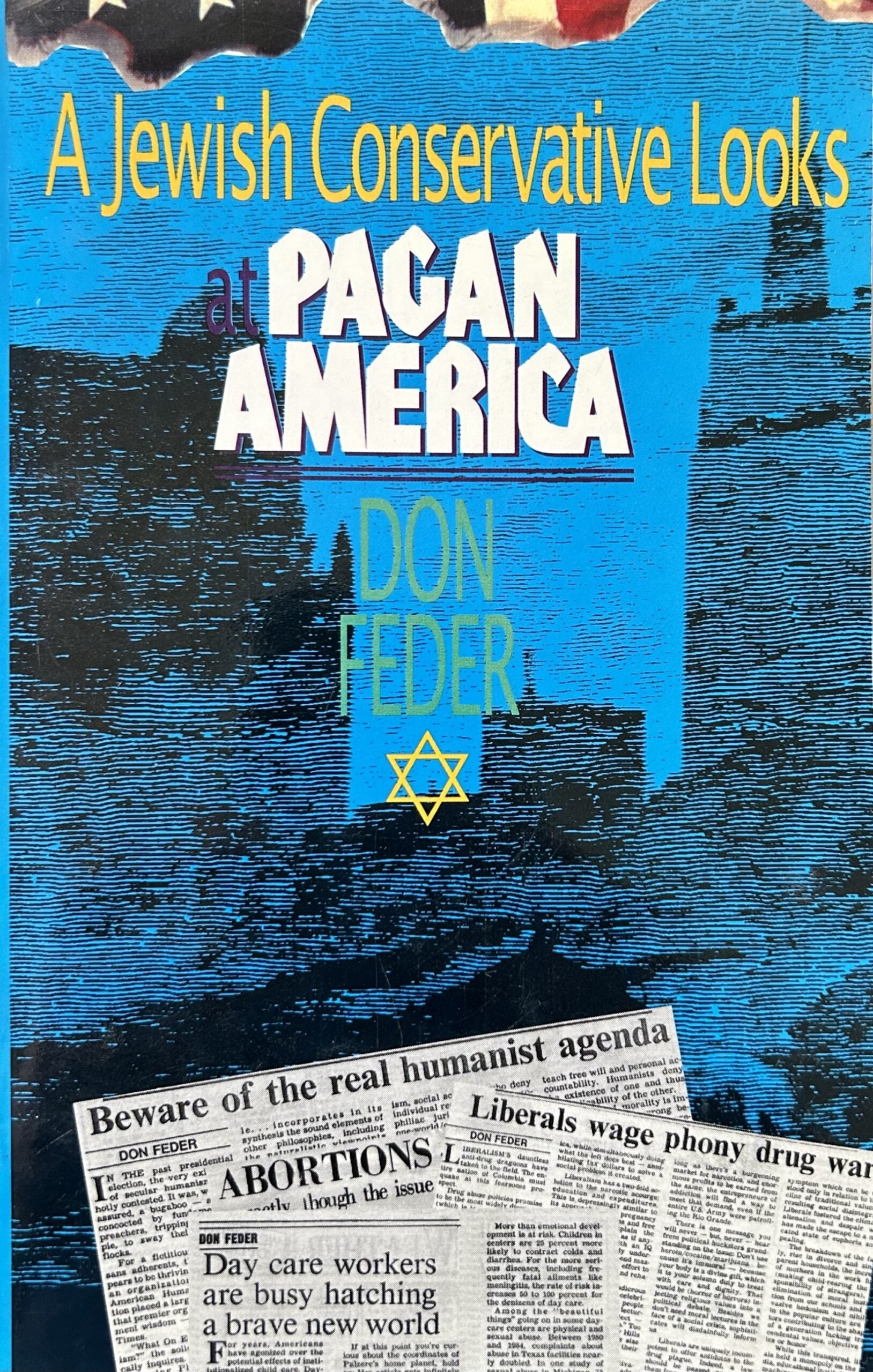 A JEWISH CONSERVATIVE LOOKS AT PAGAN AMERICA