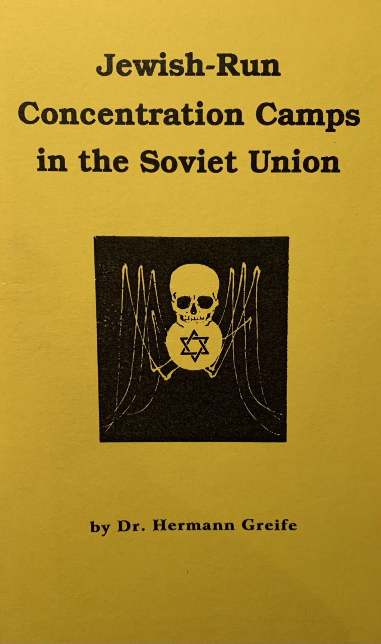 JEWISH RUN CONCENTRATION CAMPS IN THE SOVIET UNION