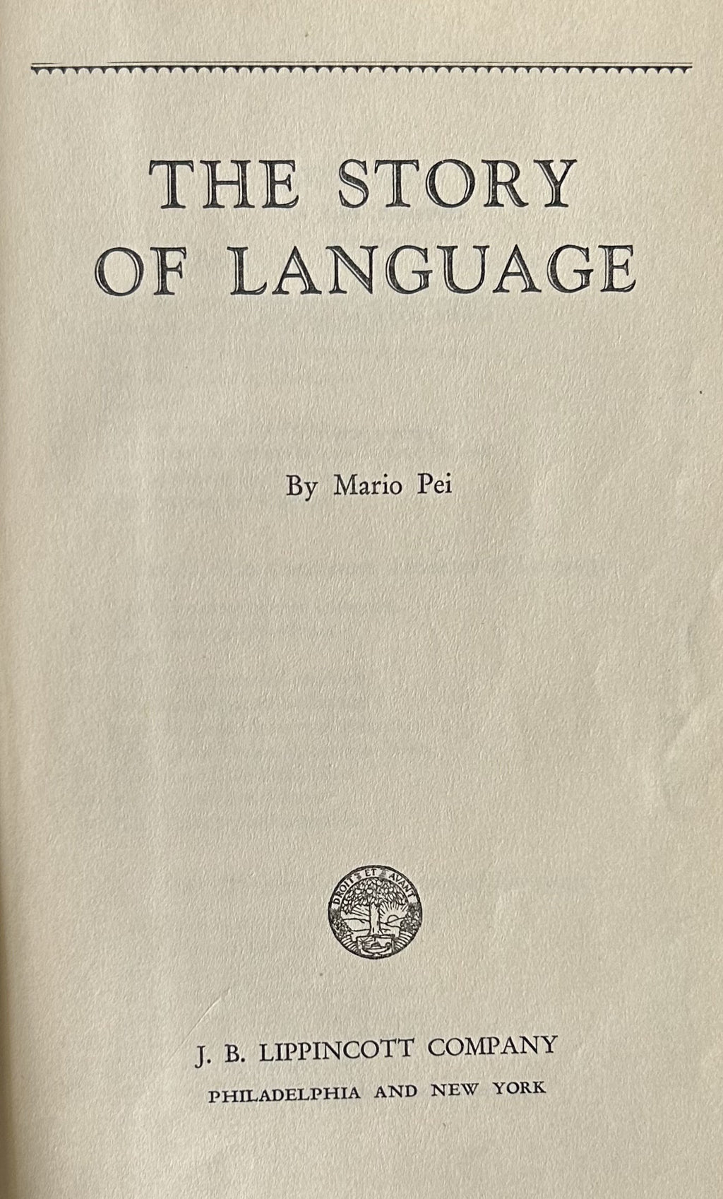 THE STORY OF LANGUAGE (1949 First Edition)