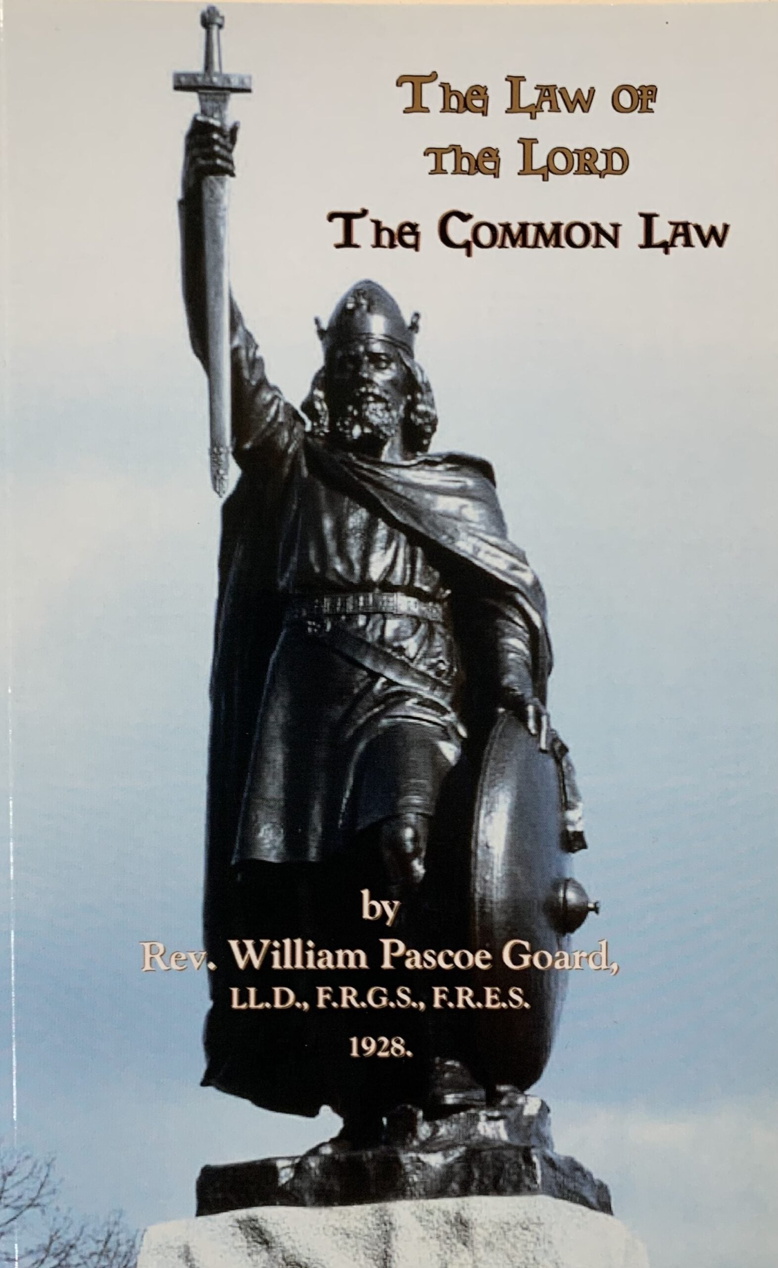 THE LAW OF THE LORD: THE COMMON LAW