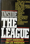 INSIDE THE LEAGUE - Infiltration of the World Anti-Communist League