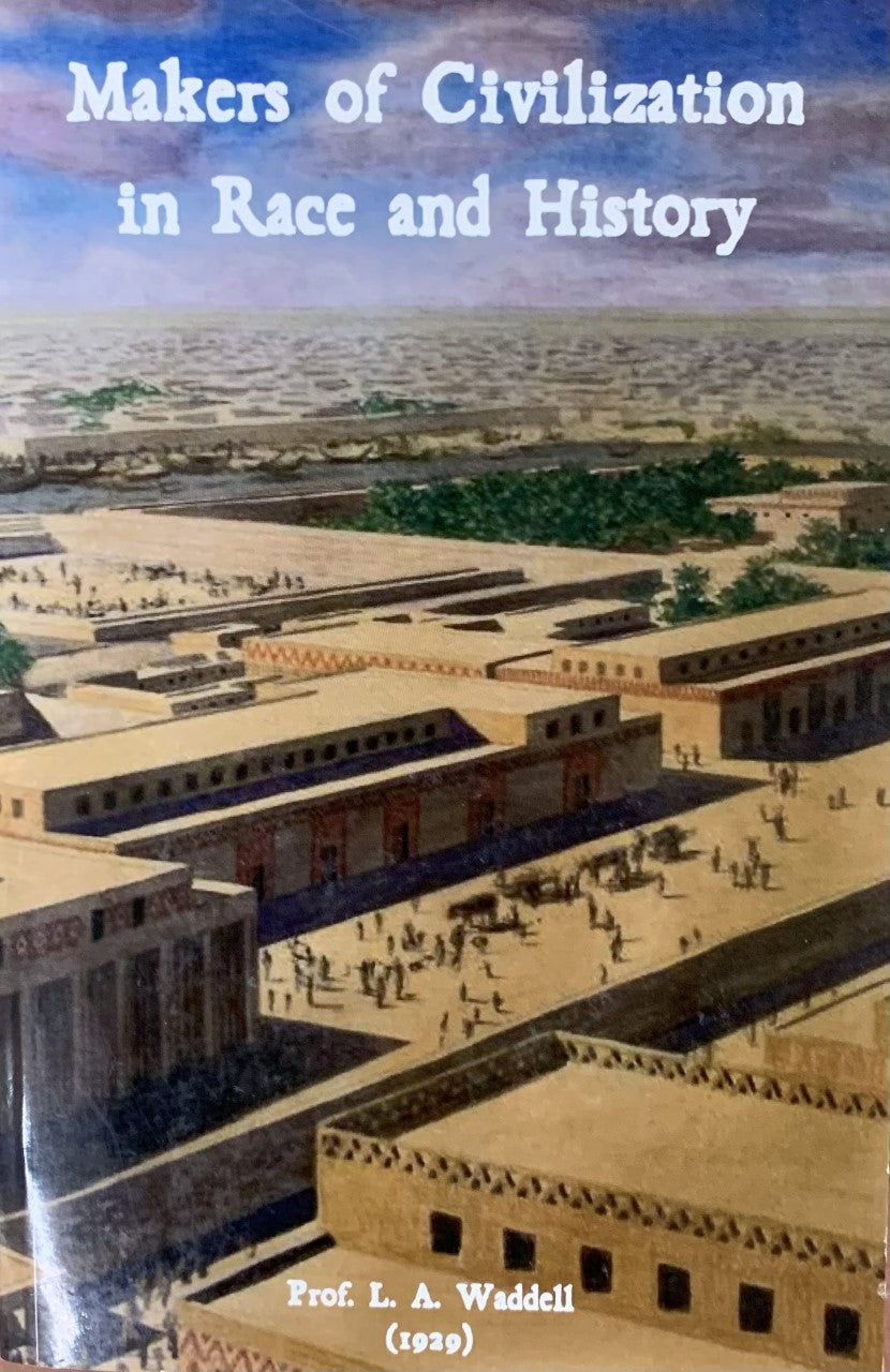 THE MAKERS OF CIVILIZATION IN RACE & HISTORY