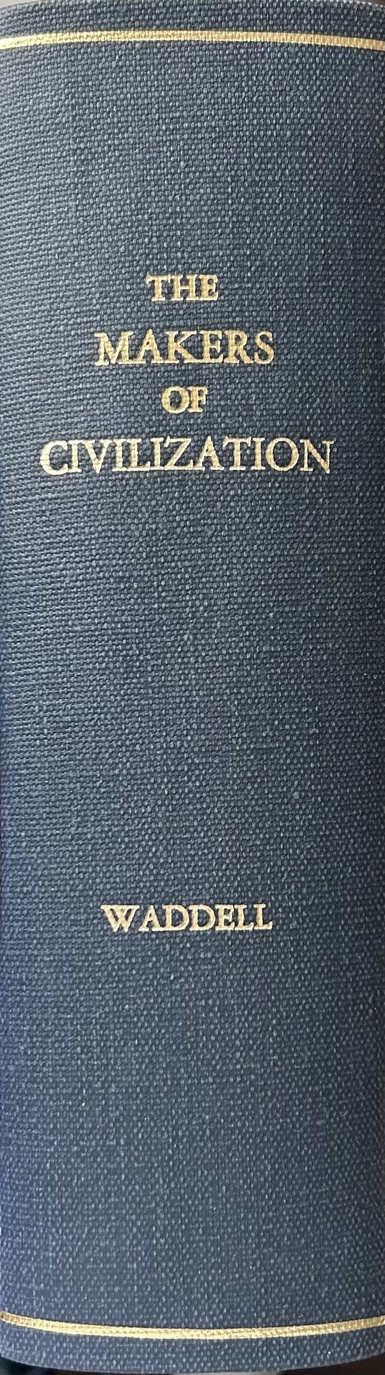 THE MAKERS OF CIVILIZATION in Race & History (cloth)