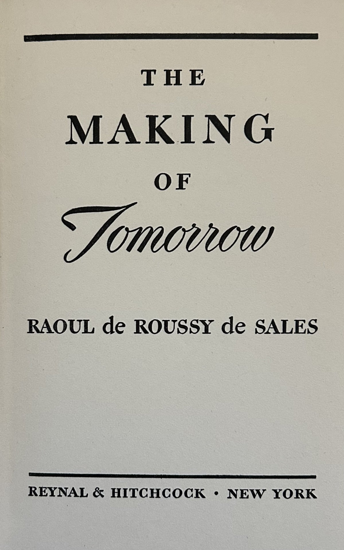 THE MAKING OF TOMORROW