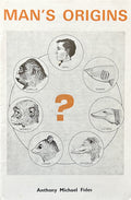 MAN'S ORIGINS?