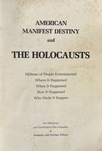 AMERICAN MANIFEST DESTINY and THE HOLOCAUSTS