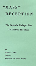 "MASS" DECEPTION The Catholic Bishop's Plot to Destroy The Mass