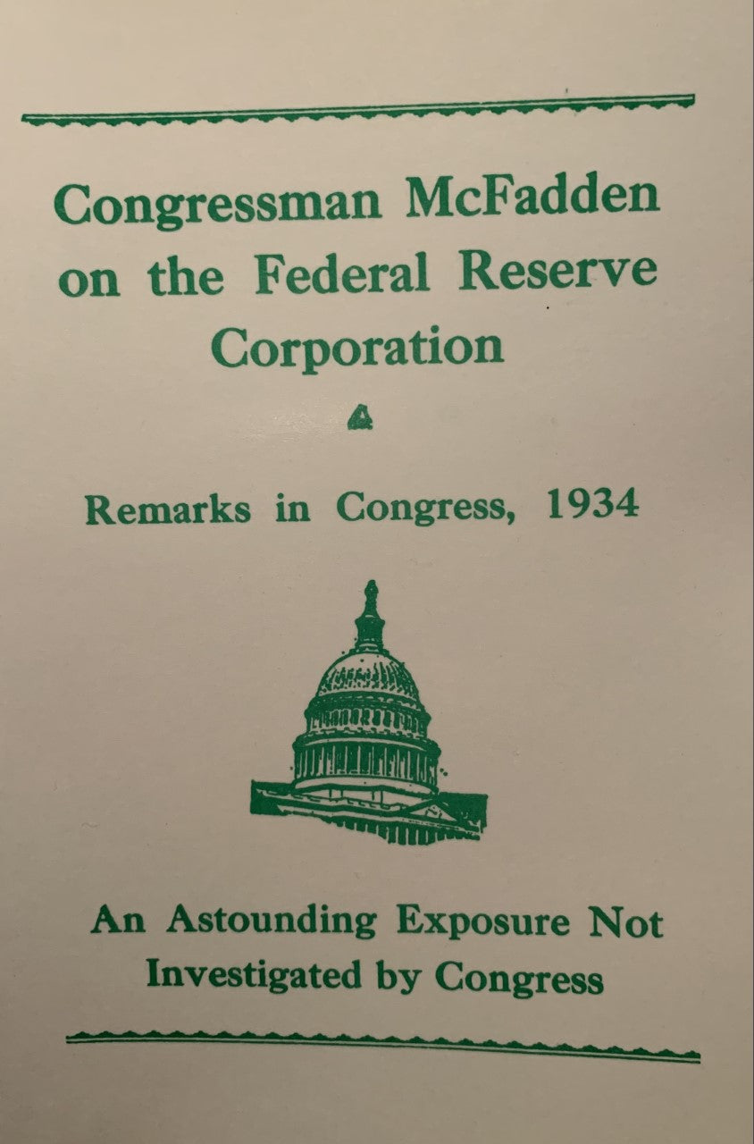 CONGRESSMAN MCFADDEN ON THE FEDERAL RESERVE CORPORATION