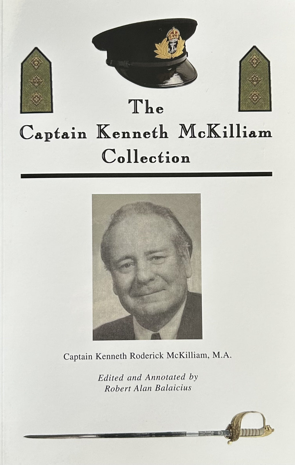 THE COLLECTED WORKS OF CAPTAIN KENNETH McKILLIAM