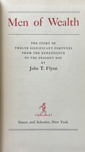 MEN OF WEALTH - Twelve Significant Fortunes