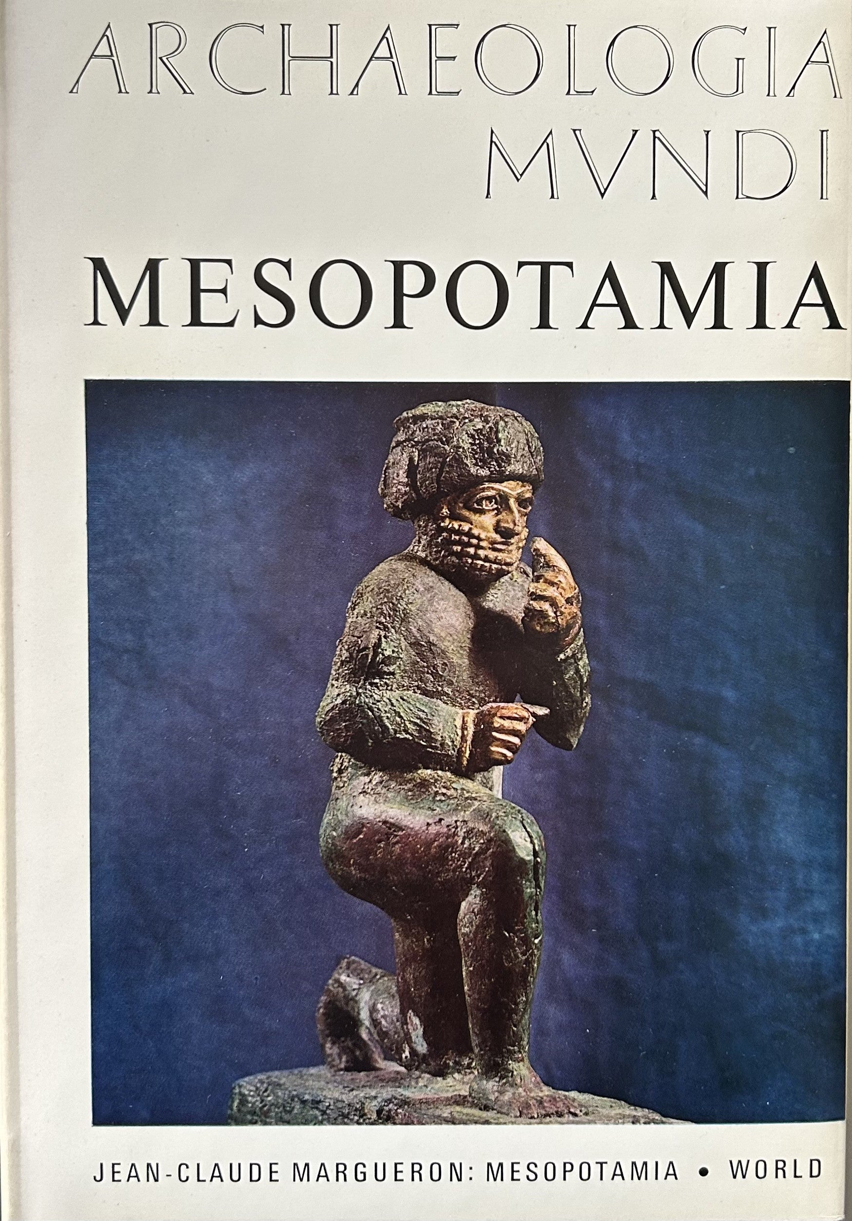 Archaeologia Mundi MESOPOTAMIA