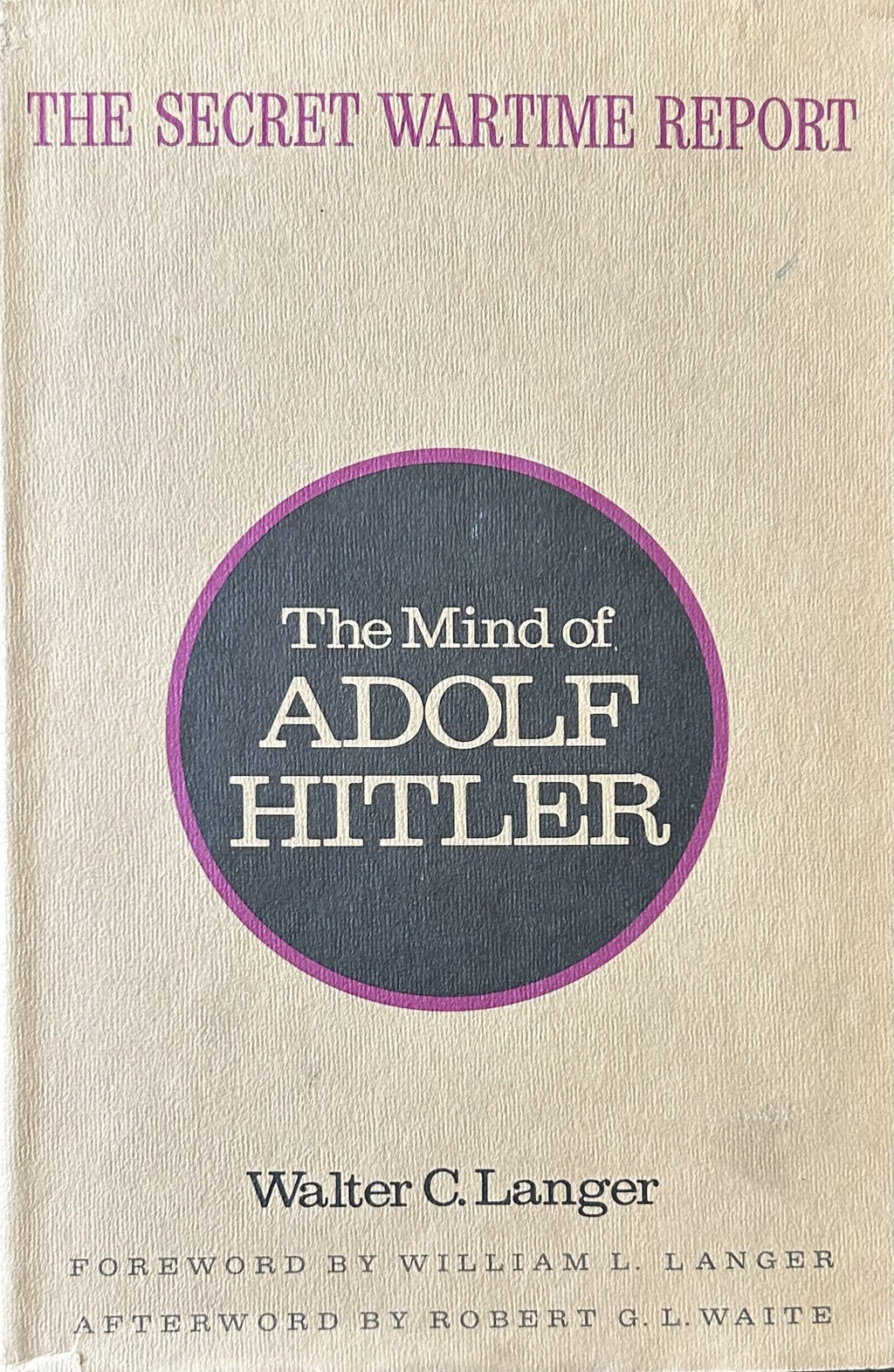 THE MIND OF ADOLF HITLER The Secret (1943) Wartime Report