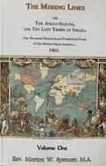 THE MISSING LINKS or The Anglo-Saxons, the Ten Tribes of Israel