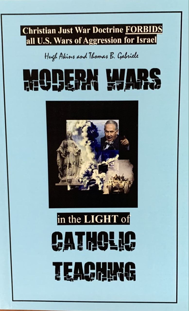 MODERN WARS IN THE LIGHT OF CATHOLIC TEACHING