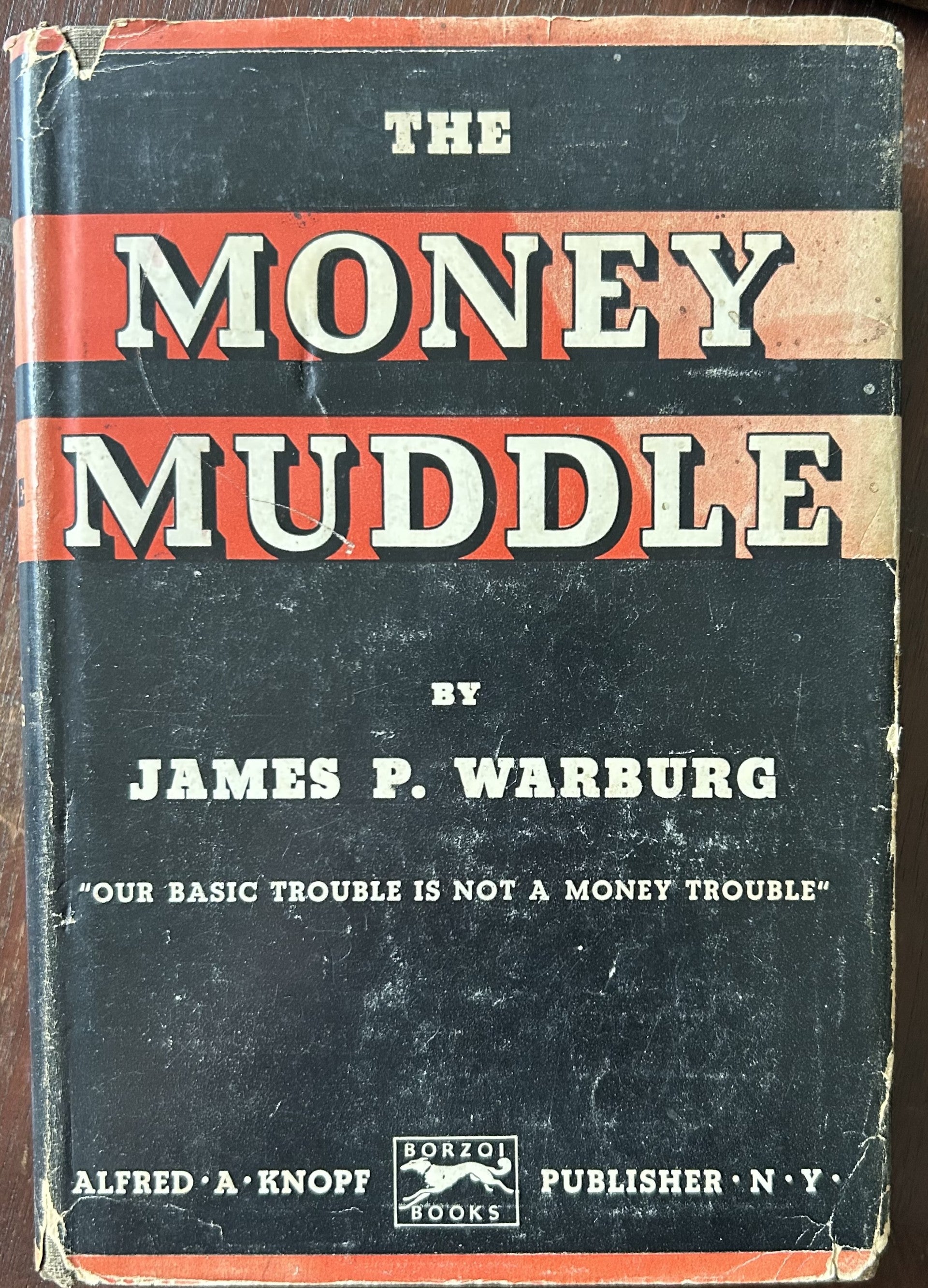 THE MONEY MUDDLE