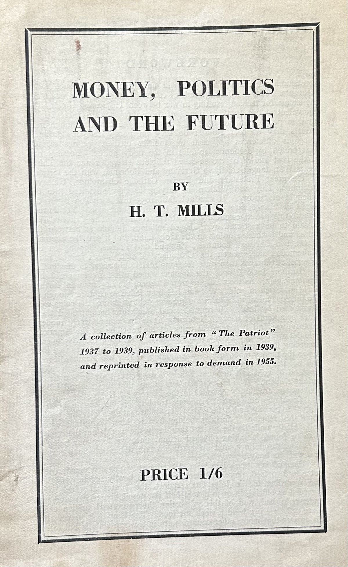 MONEY, POLITICS AND THE FUTURE