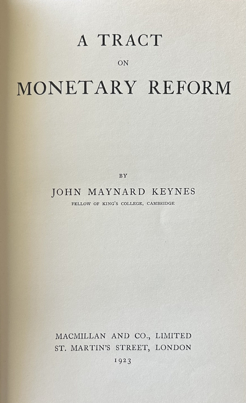 A TRACT ON MONETARY REFORM