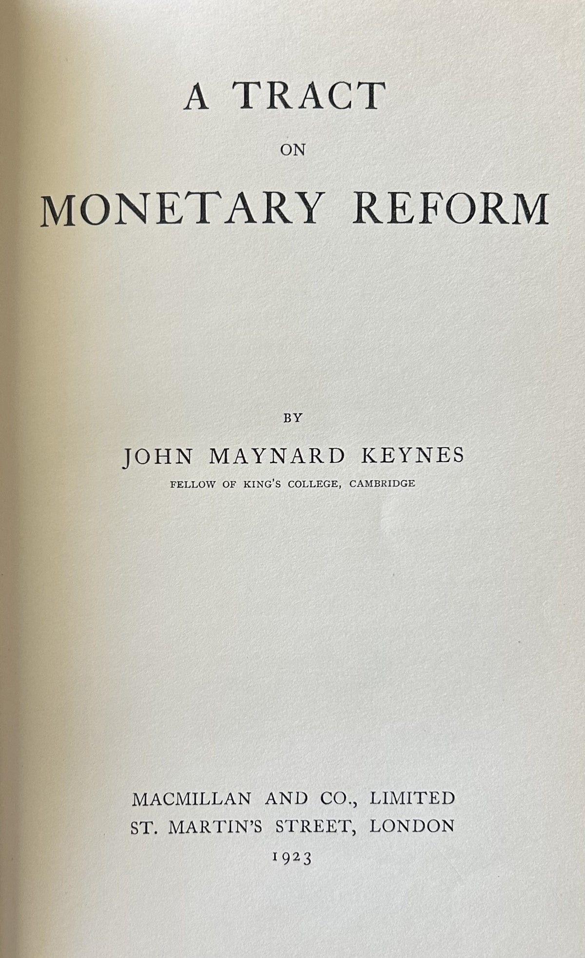 A TRACT ON MONETARY REFORM