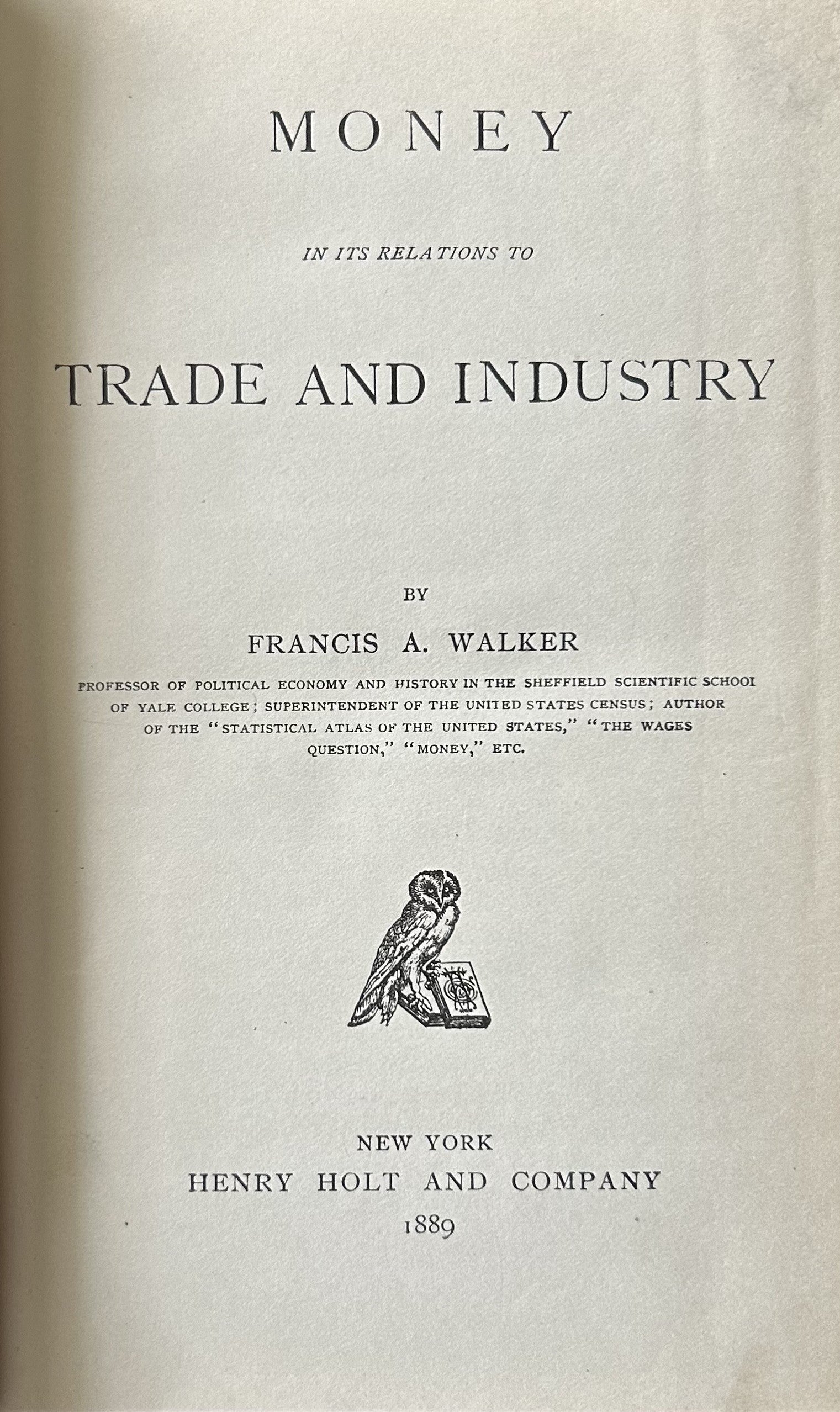 MONEY In Its Relations to TRADE AND INDUSTRY