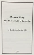 MOSCOW MARY: A Brief Look at the Life of Dorothy Day