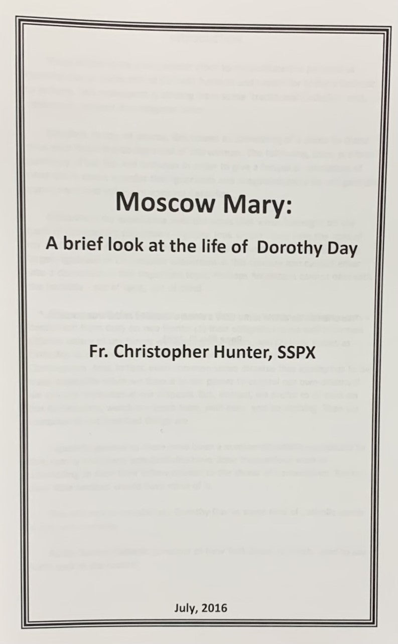 MOSCOW MARY: A Brief Look at the Life of Dorothy Day