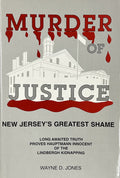 MURDER OF JUSTICE: Lindbergh Kidnapping