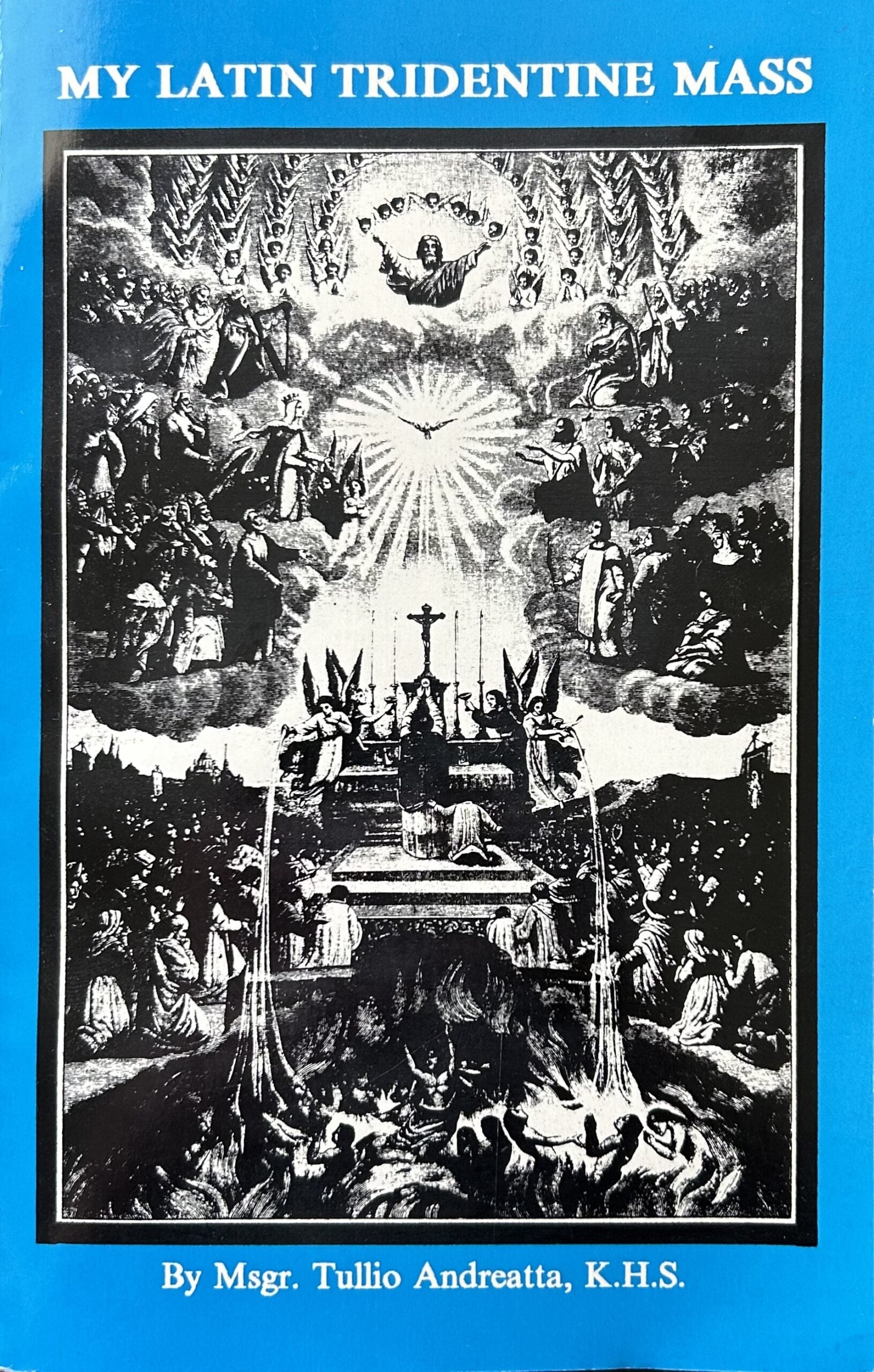 MY LATIN TRIDENTINE MASS