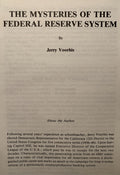 THE MYSTERIES OF THE FEDERAL RESERVE SYSTEM