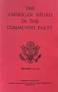 THE AMERICAN NEGRO IN THE COMMUNIST PARTY