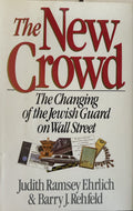 THE NEW CROWD: Changing of Jewish Guard on Wall Street