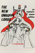 THE NEW UNHAPPY LORDS