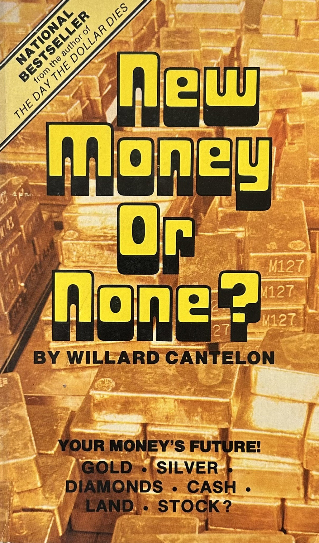 NEW MONEY OR NONE?
