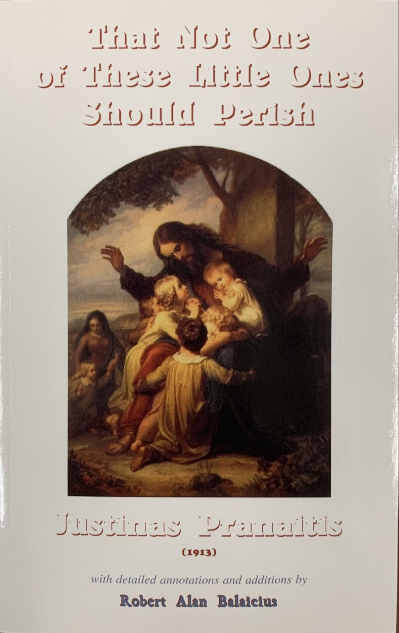 THAT NOT ONE OF THESE LITTLE ONES SHOULD PERISH