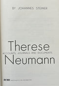 THERESE NUEMANN A Portrait Based On Authentic Accounts, Journals and Documents