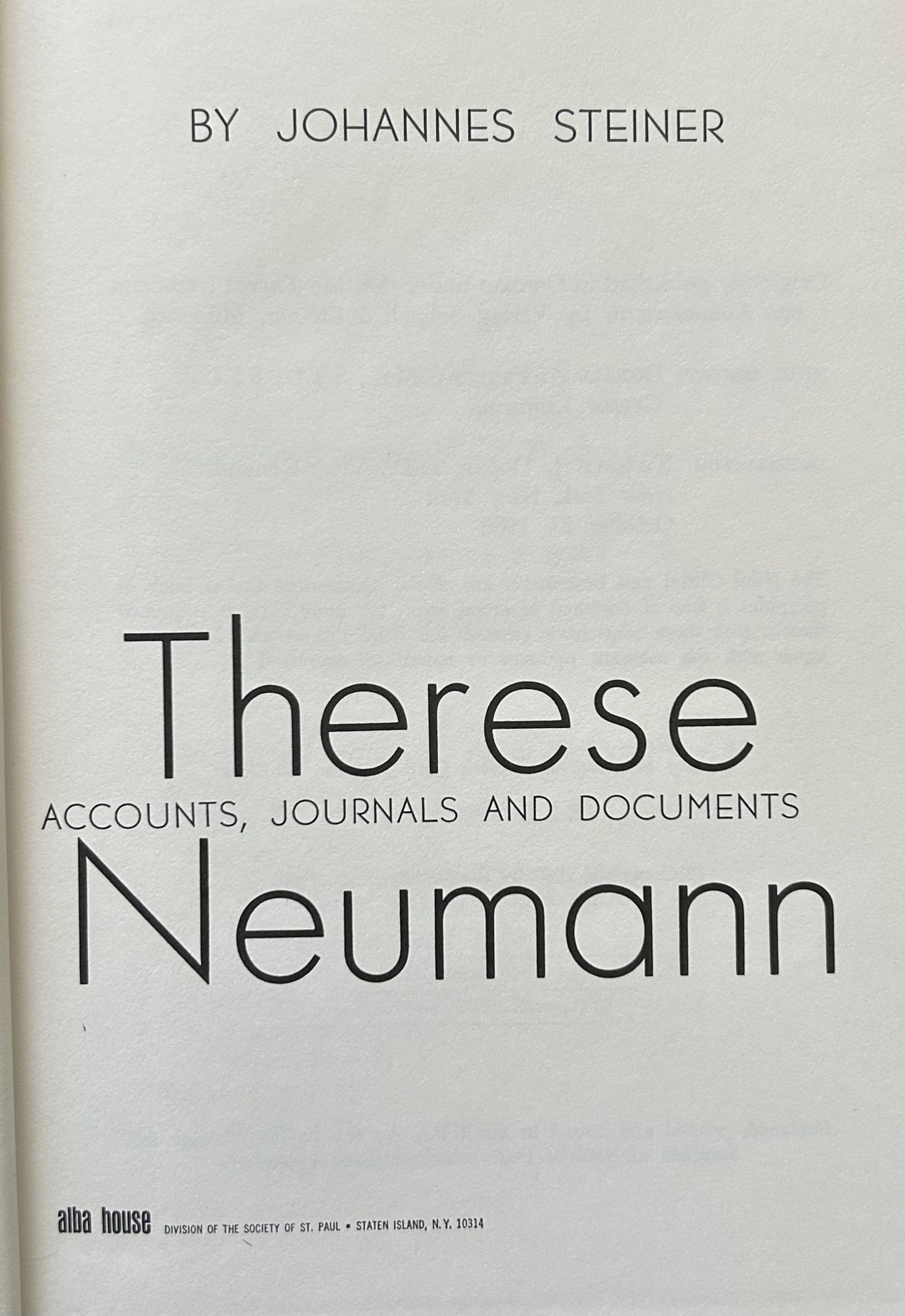 THERESE NUEMANN A Portrait Based On Authentic Accounts, Journals and Documents